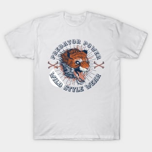 Predator power < wild style wear T-Shirt